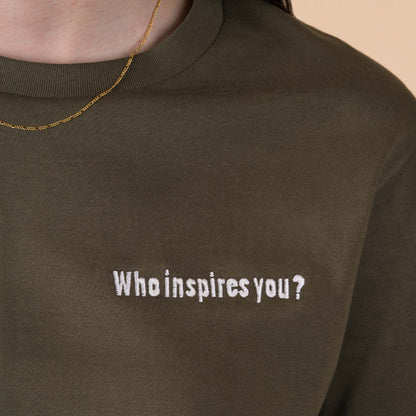 Q1 Who inspires you? - Ranger Green T-Shirt